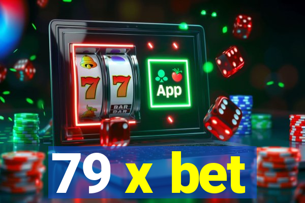 79 x bet